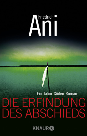 ISBN 9783426511749: Die Erfindung des Abschieds - Ein Tabor-Süden-Roman