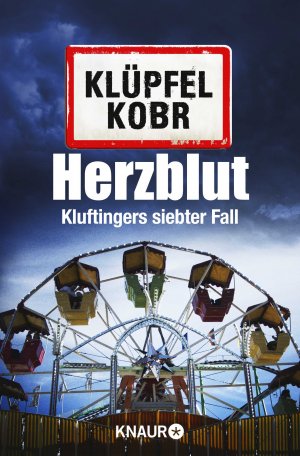 gebrauchtes Buch – Klüpfel, Volker und Michael Kobr – Herzblut: Kluftingers siebter Fall Kluftingers siebter Fall