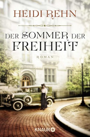 gebrauchtes Buch – Heidi Rehn – Der Sommer der Freiheit: Roman