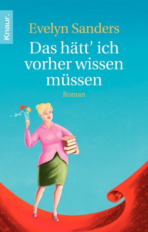 ISBN 9783426512449: Das hätt' ich vorher wissen müssen : Roman. Knaur ; 51244