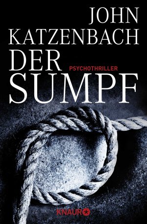 gebrauchtes Buch – John Katzenbach – Der Sumpf ****** Mängelexemplar******