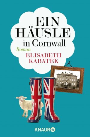 ISBN 9783426514887: Ein Häusle in Cornwall