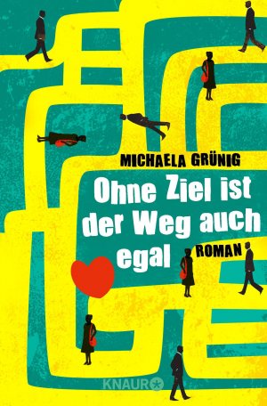 ISBN 9783426516522: Ohne Ziel ist der Weg auch egal