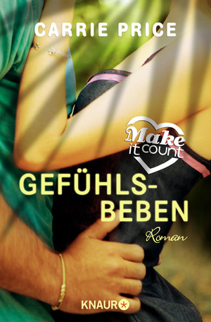 ISBN 9783426518120: Make it count - Gefühlsbeben – Roman