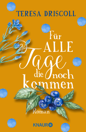 ISBN 9783426518496: Für alle Tage, die noch kommen