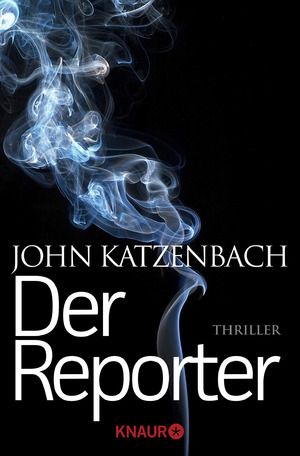 ISBN 9783426518847: Der Reporter – Thriller