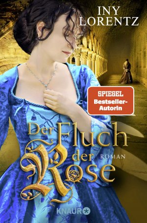 gebrauchtes Buch – Iny Lorentz – Der Fluch der Rose