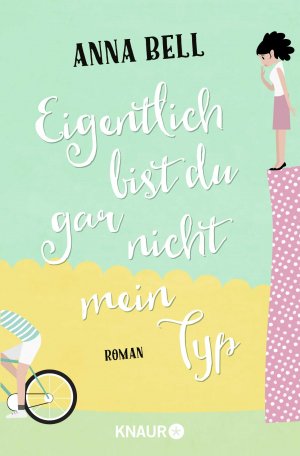 ISBN 9783426520116: Eigentlich bist du gar nicht mein Typ