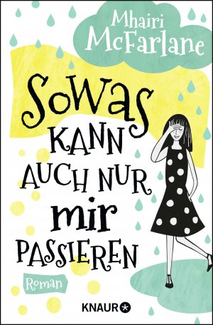 ISBN 9783426520765: Sowas kann auch nur mir passieren