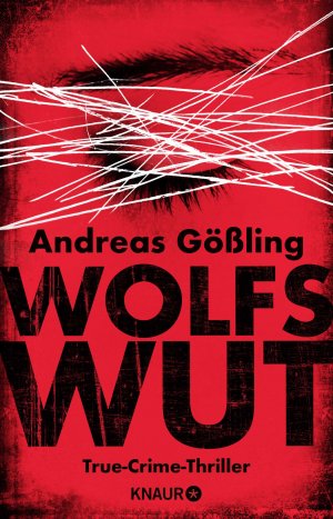 ISBN 9783426521328: Wolfswut - True-Crime-Thriller