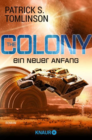 gebrauchtes Buch – Tomlinson, Patrick S – The Colony - ein neuer Anfang