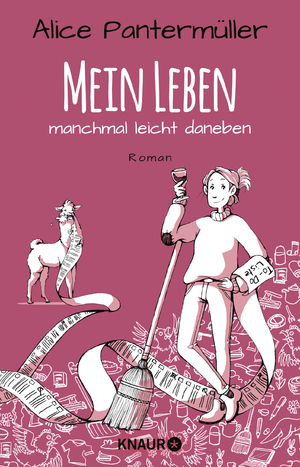 gebrauchtes Buch – Alice Pantermüller – Mein Leben, manchmal leicht daneben