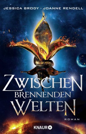 ISBN 9783426524831: Zwischen brennenden Welten