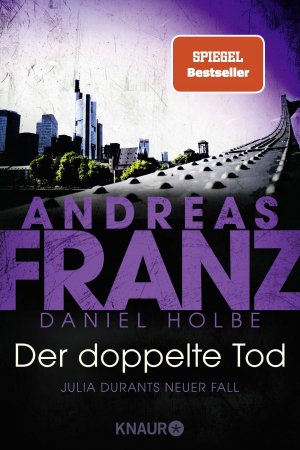 gebrauchtes Buch – Franz, Andreas; Holbe – Der doppelte Tod - Julia Durants neuer Fall