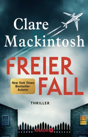 ISBN 9783426527771: Freier Fall - Thriller | Locked-Room-Psychothriller mit unvorhersehbarem Twist - der Nr.-1-Bestseller aus England!