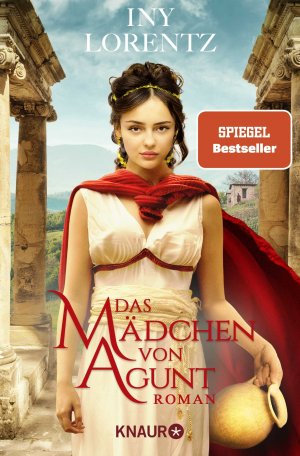 ISBN 9783426528075: Das Mädchen von Agunt - Roman | Spannendes Epos um eine Sklavin im römischen Reich vom »Königspaar der deutschen Bestsellerliste« DIE ZEIT