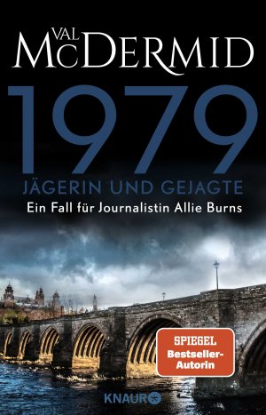 ISBN 9783426528822: 1979 - Jägerin und Gejagte - ein Fall für Journalistin Allie Burns