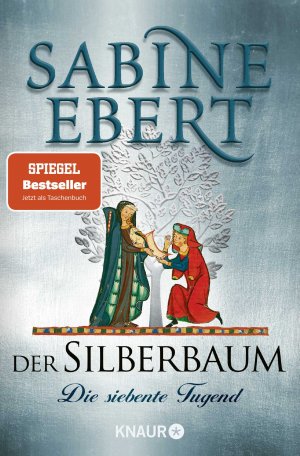 ISBN 9783426529164: Der Silberbaum. Die siebente Tugend: Roman