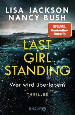 ISBN 9783426529423: Last Girl Standing - Wer wird überleben?