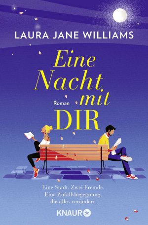 ISBN 9783426529546: Eine Nacht mit dir - Roman | Eine Stadt. Zwei Fremde. Eine Zufallsbegegnung, die alles verändert | Romantischer Liebesroman mit britischem Humor