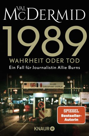 ISBN 9783426529843: 1989 - Wahrheit oder Tod - Band 2 der SPIEGEL-Bestseller-Reihe