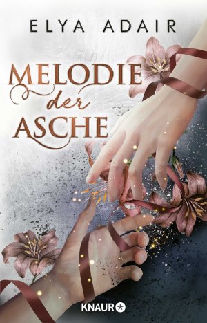 ISBN 9783426530351: Melodie der Asche - Roman | Dramatischer Fantasy-Pageturner über die schicksalhafte Liebe zweier Männer