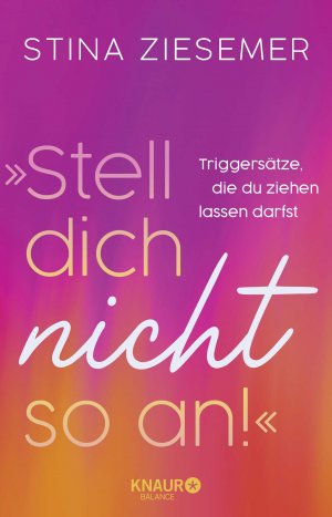 neues Buch – Stina Ziesemer – Stell dich nicht so an!