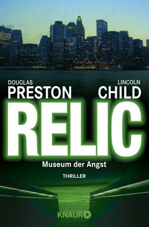 gebrauchtes Buch – Preston, Douglas und Lincoln Child – Relic: Museum der Angst Museum der Angst