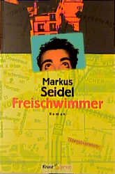 gebrauchtes Buch – Markus Seidel – Freischwimmer. (Tb)