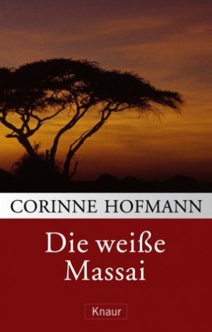 ISBN 9783426622018: Die weiße Massai . Autobiografischer Roman