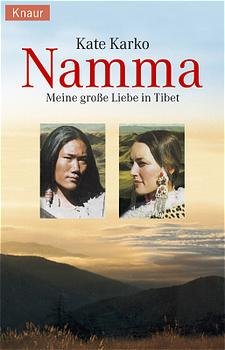 ISBN 9783426624548: Namma: Meine große Liebe in Tibet