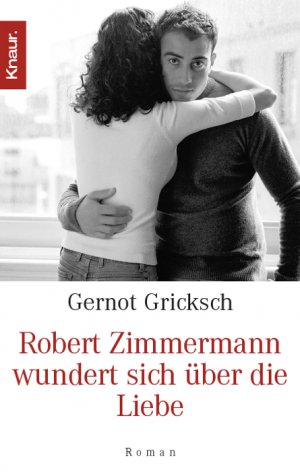 ISBN 9783426626122: Robert Zimmermann wundert sich über die Liebe