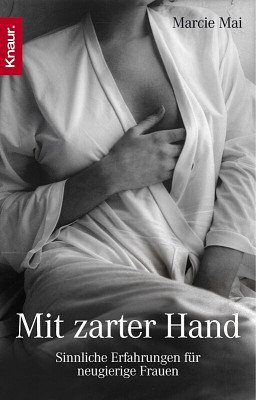 ISBN 9783426627020: Mit zarter Hand