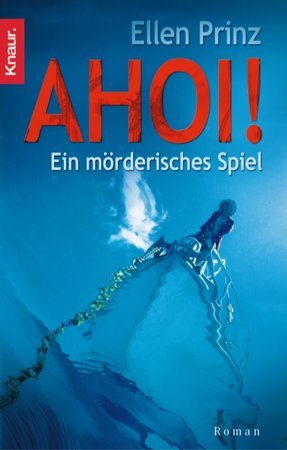 ISBN 9783426628942: Ahoi! - Eine mörderische Geschichte