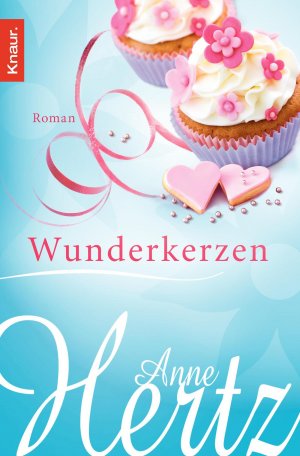 gebrauchtes Buch – Anne Hertz – Wunderkerzen