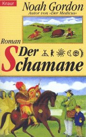 gebrauchtes Buch – Noah Gordon – Der Schamane. (Tb)