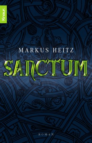 gebrauchtes Buch – Markus Heitz – Sanctum