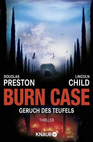 neues Buch – Douglas Preston – Burn Case