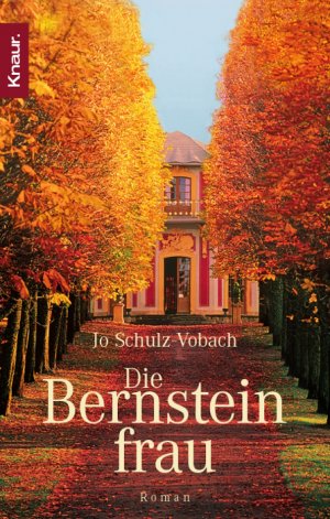 gebrauchtes Buch – Jo Schulz-Vobach – Die Bernsteinfrau: Roman