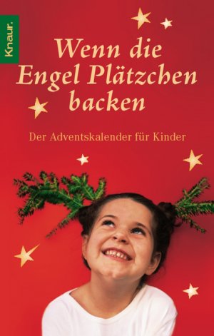 ISBN 9783426632741: Wenn die Engel Plätzchen backen – Der Adventskalender für Kinder