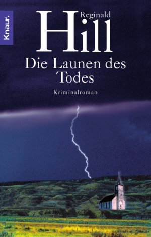 gebrauchtes Buch – Reginald Hill (=Patrick Ruell – Dalziel & Pascoe Reihe 21 -- Die Launen des Todes (OT: Death’s Jest-Book)