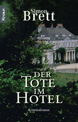 gebrauchtes Buch – Simon Brett, Renate Weitbrecht – Der Tote im Hotel (Orginaltitel - The Hanging in the Hotel)