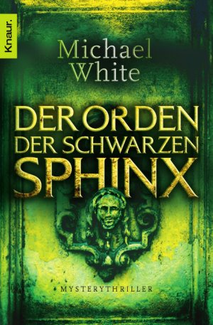 ISBN 9783426634929: Der Orden der schwarzen Sphinx - Mysterythriller