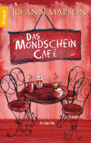 gebrauchtes Buch – Jo-Ann Mapson – Mondscheincafé