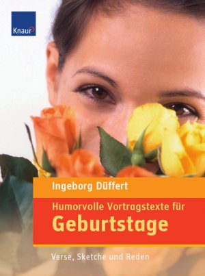 ISBN 9783426642979: Humorvolle Vortragstexte für Geburtstage: Verse, Sketche und Reden