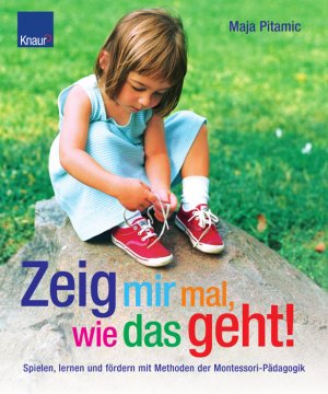 ISBN 9783426643006: Zeig mir mal, wie das geht!