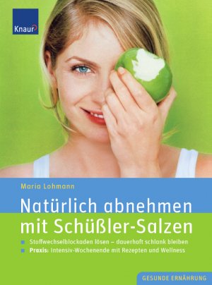 gebrauchtes Buch – Maria Lohmann – Natürlich abnehmen mit Schüßler-Salzen