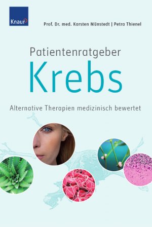 ISBN 9783426644706: Patientenratgeber Krebs - alternative Therapien medizinisch bewertet