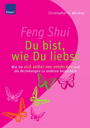 ISBN 9783426645536: Feng Shui - Du bist, wie du liebst