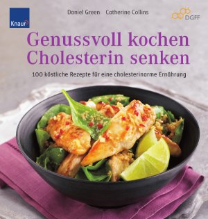 gebrauchtes Buch – Collins, Catherine, Green – Genussvoll kochen - Cholesterin senken: 100 köstliche Rezepte für eine cholesterinarme Ernährung